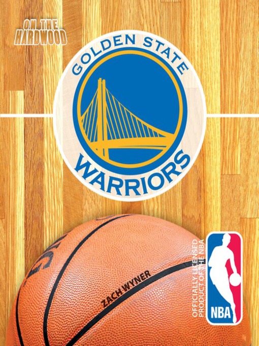 Title details for Golden State Warriors by Zach Wyner - Available